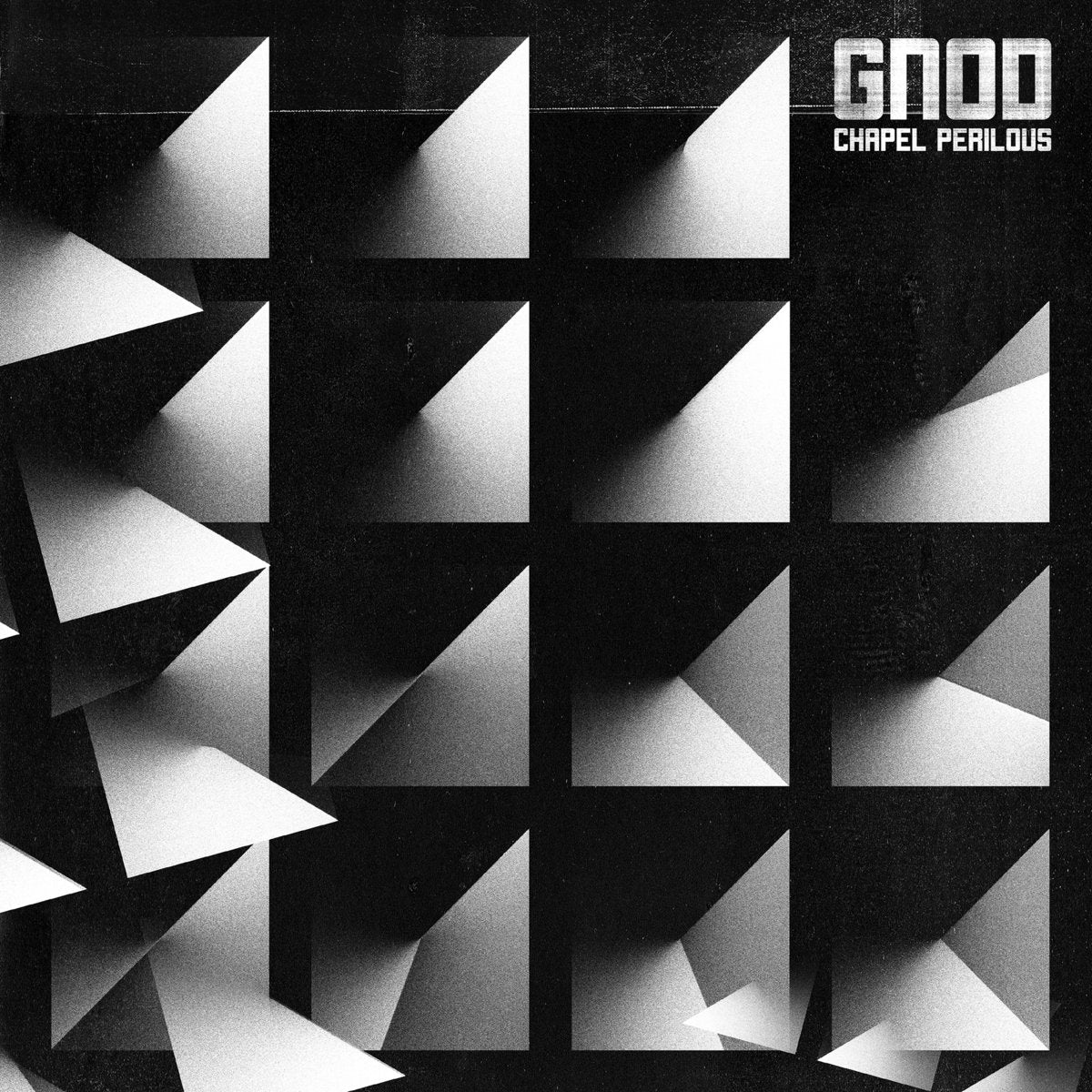 GNOD - Chapel Perilous
