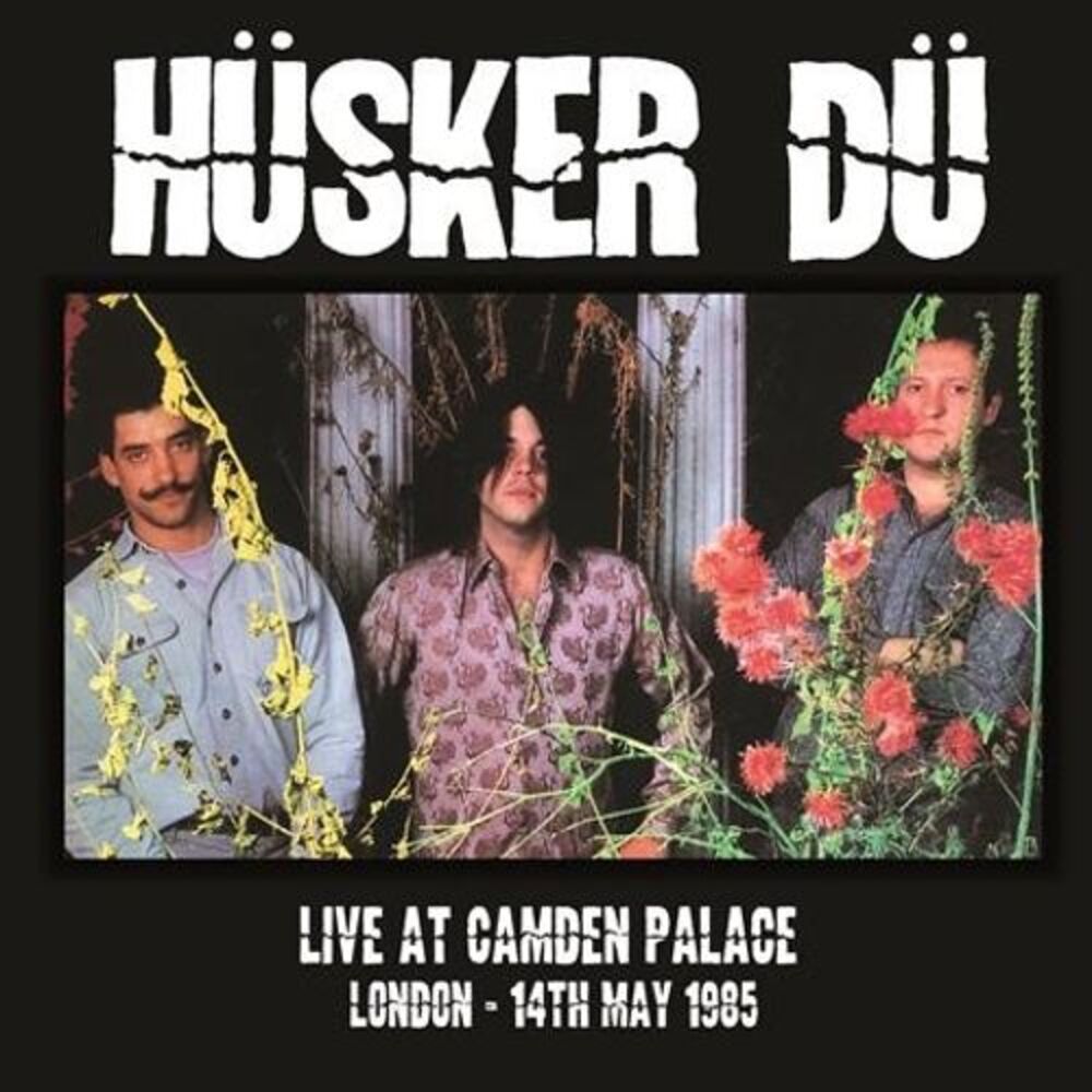 HÜSKER DU - Live at Camden Palace 1985