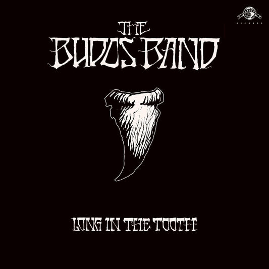 THE BUDOS BAND - Long in the tooth