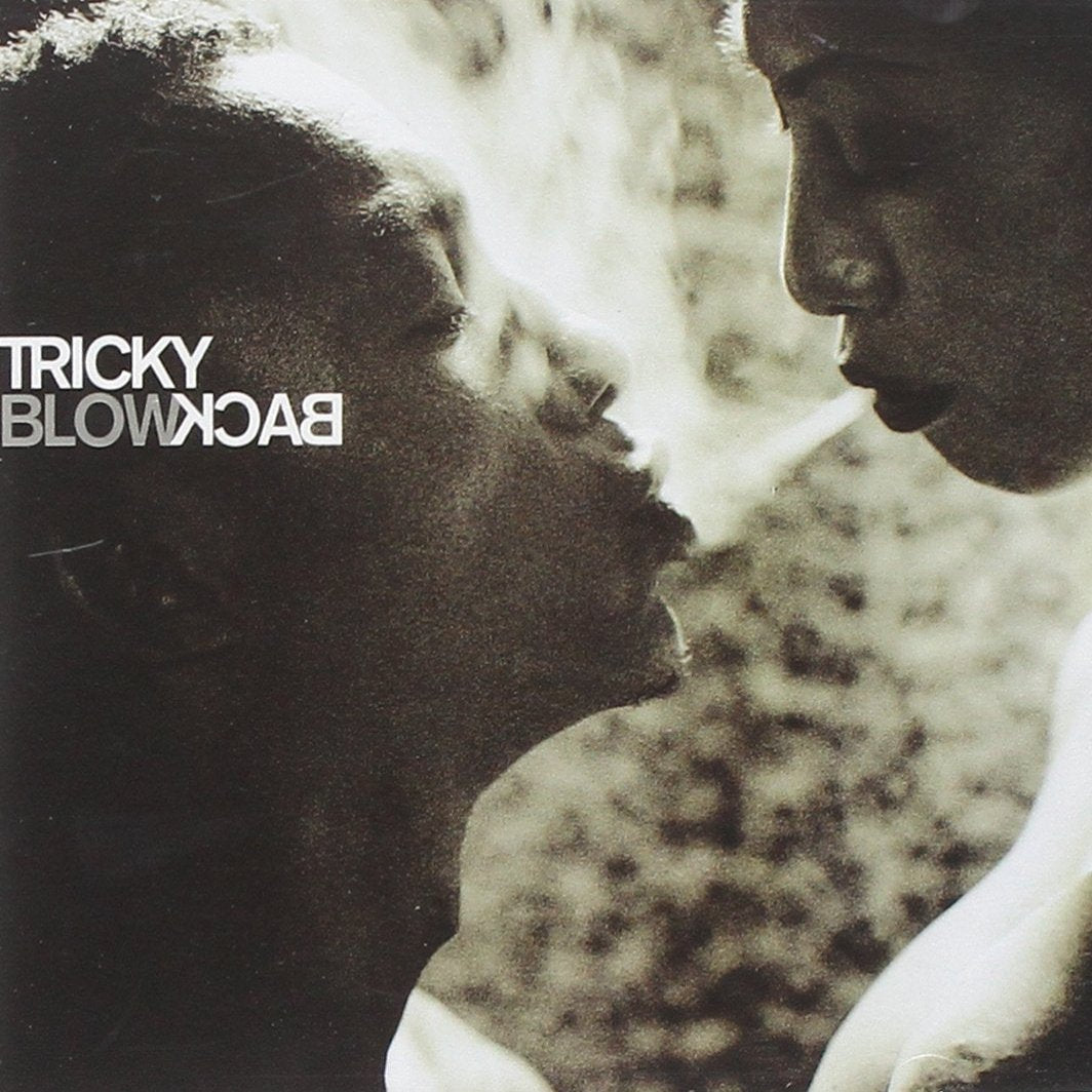 TRICKY - Blow back