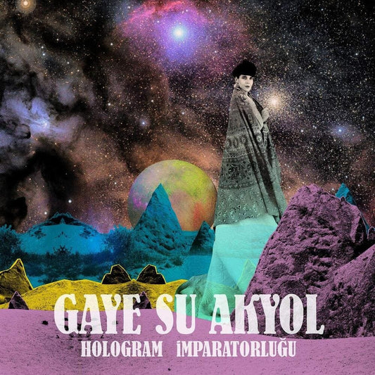 GAYE SU AKYOL - Hologram Imparatorlugu