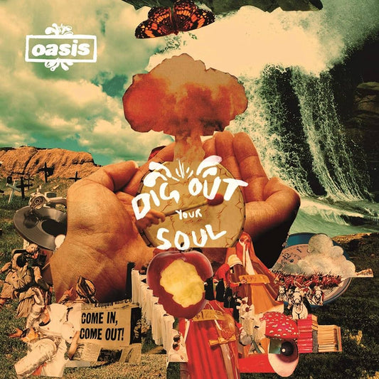 OASIS - Did out your soul