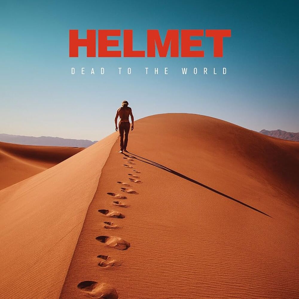 HELMET - Dead to the world