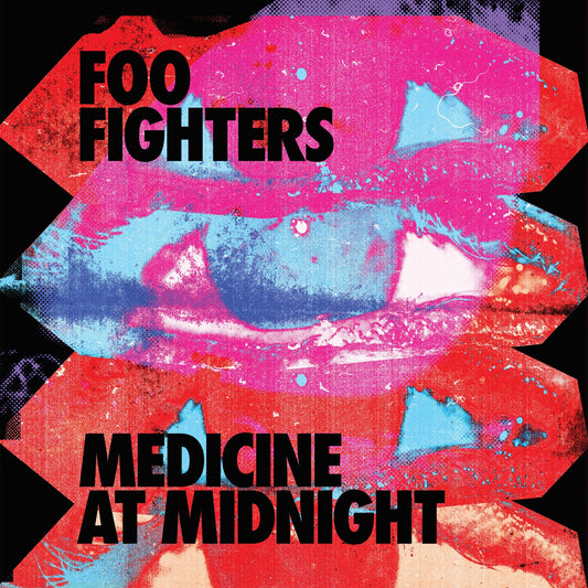 FOO FIGHTERS - Medicine at midnight