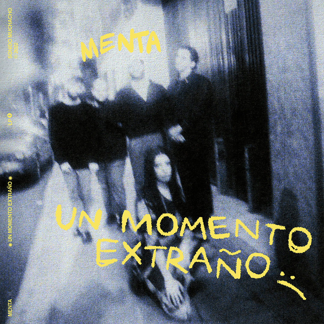 MENTA - Un momento extraño