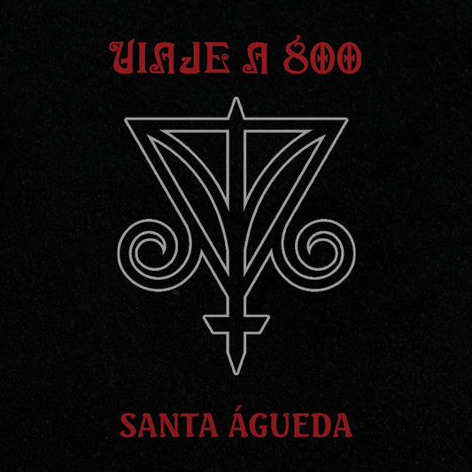 VIAJE A 800 - Santa Águeda