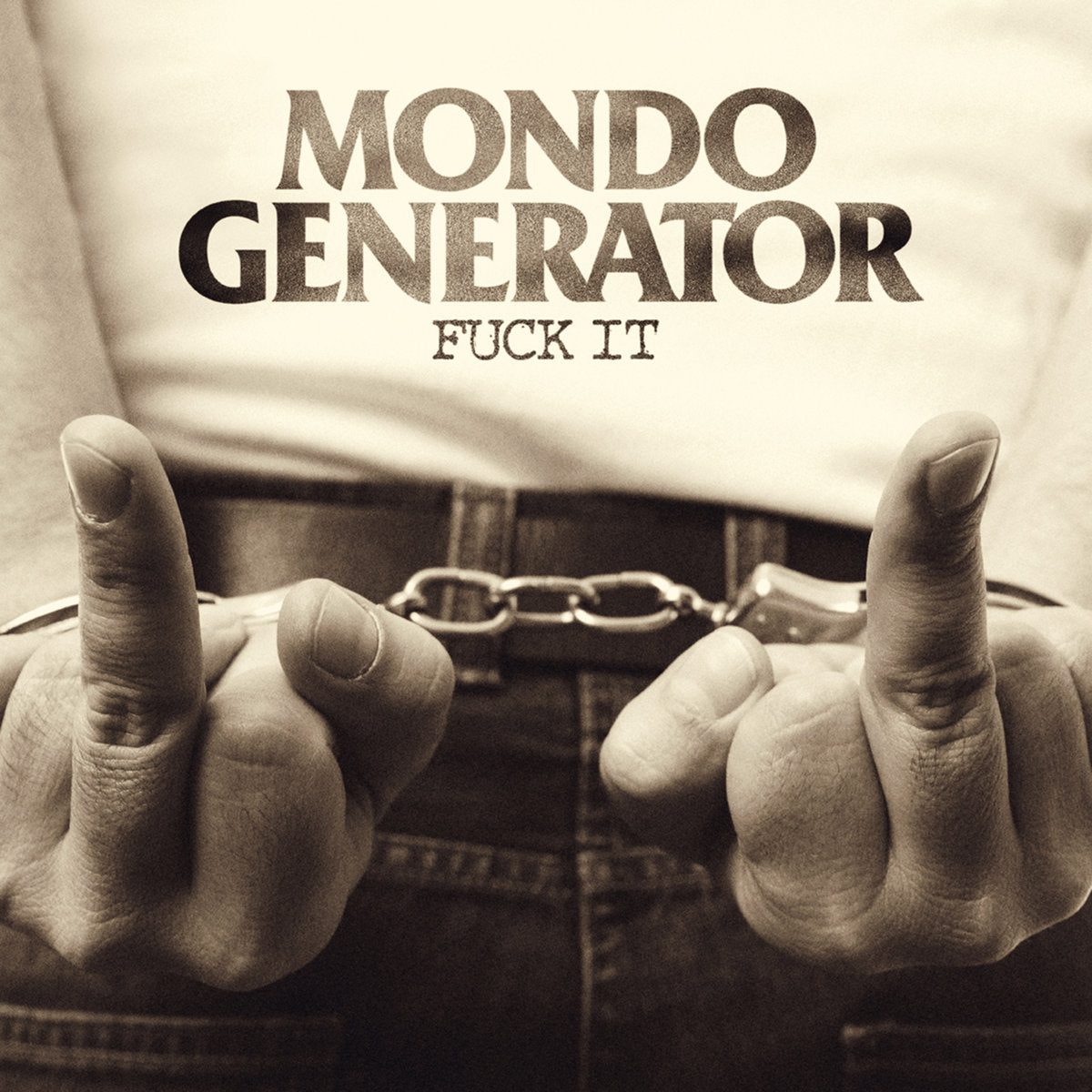 MONDO GENERATOR - Fuck it