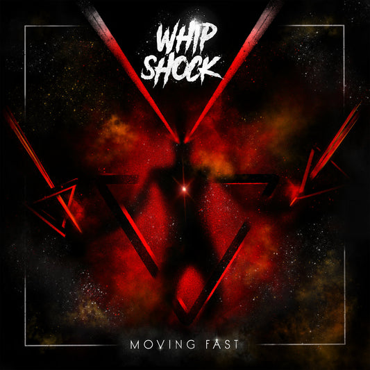 WHIP SHOCK - Moving fast