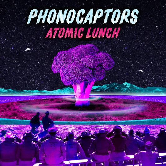 PHONOCAPTORS - Atomic Lunch