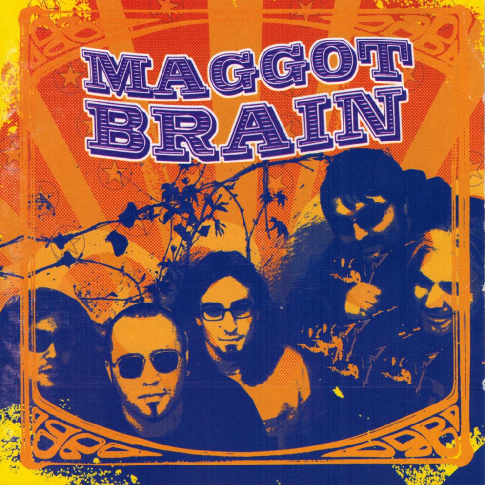 MAGGOT BRAIN - That's the way it was