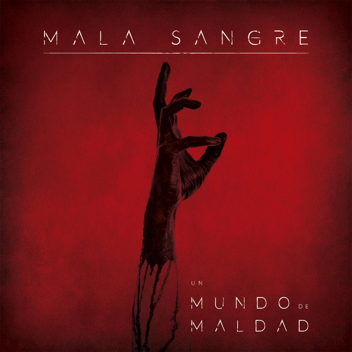 MALA SANGRE - Un mundo de maldad