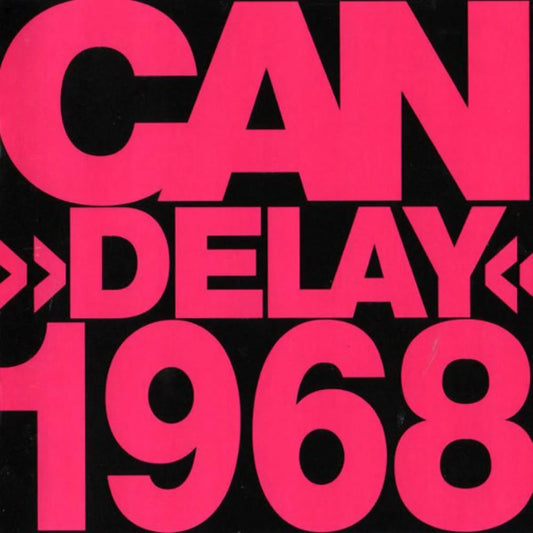 CAN - Delay 1968