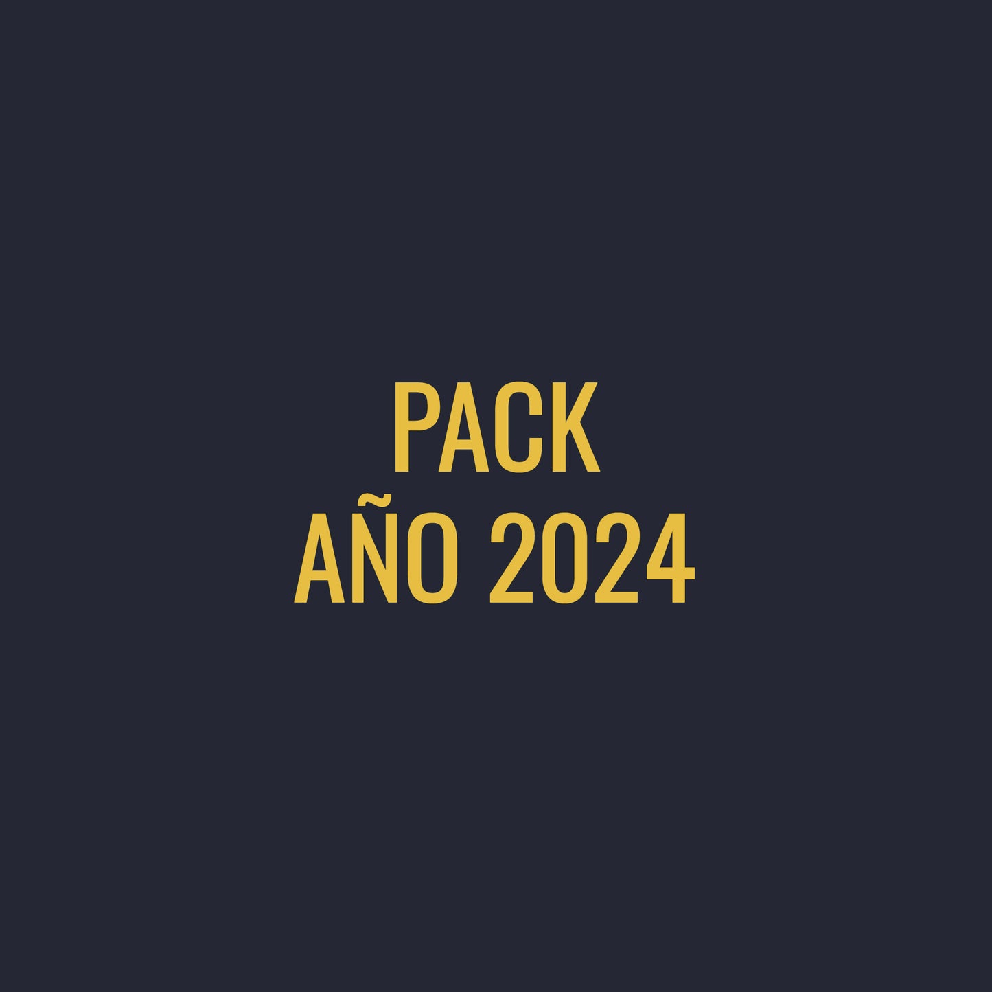 PACK AÑO 2024