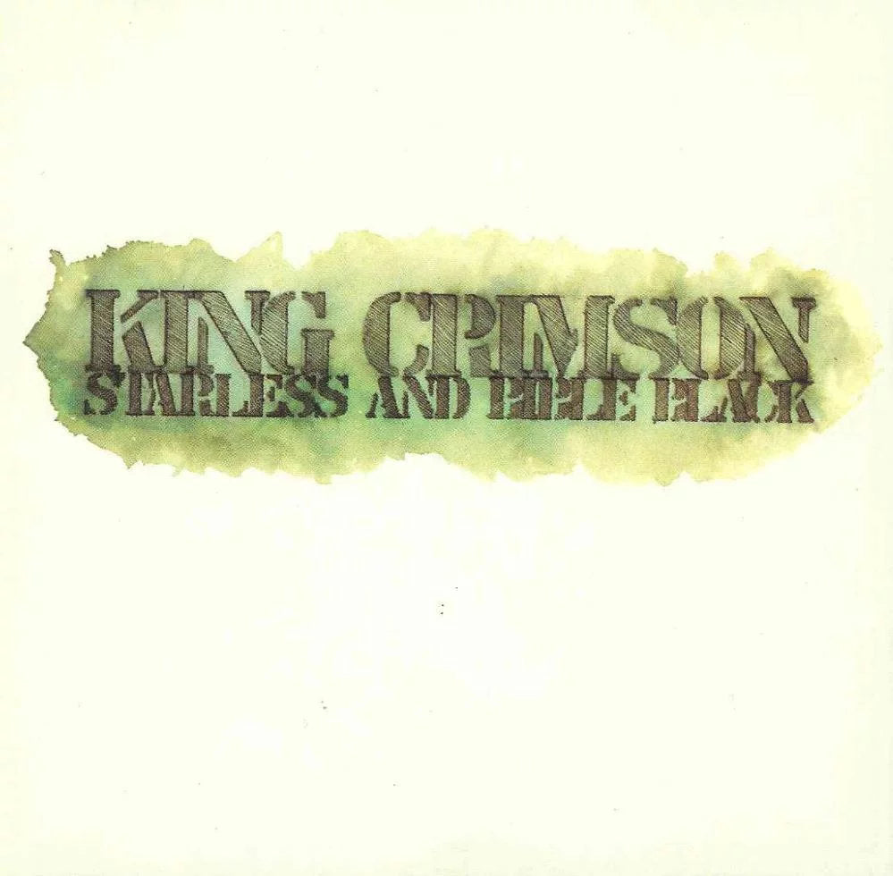 KING CRIMSON - Starless and bible black
